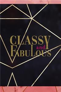 Classy And Fabulous