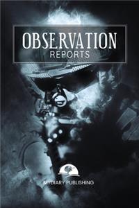 Observation Reports Journal, log, Notebook. Format 6