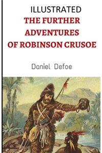 The Further Adventures of Robinson Crusoe Illustrated