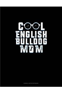 Cool English Bulldog Mom