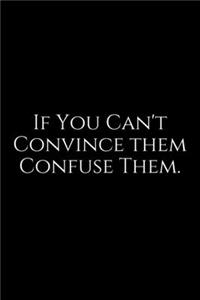 If You Can't