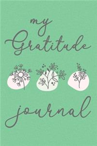 My Gratitude Journal Thanksgiving Cute Flowers Notebook