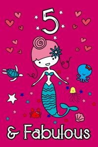 5 & Fabulous