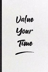 Value Your Time