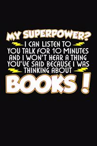 My Superpower? I Can Listen To You Talk For 10 Minutes
