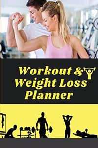 Workout & Weight Loss Planner Undated