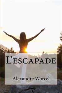 L'escapade