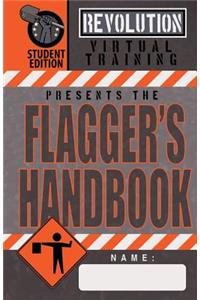 Flagger's Handbook, Student Edition