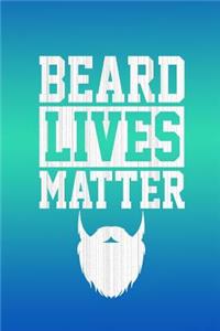 Beard Lives Matter