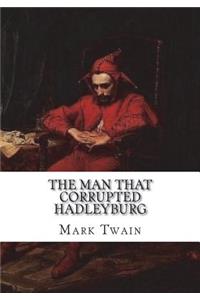 The Man That Corrupted Hadleyburg