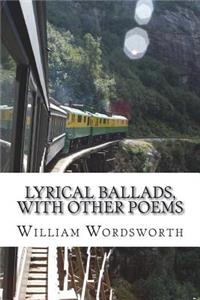 Lyrical Ballads, with other poems