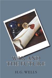 War and the Future