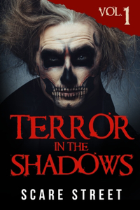 Terror in the Shadows