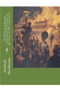The Winning of Popular Government A Chronicle of the Union of 1841