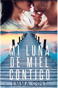 Mi luna de miel contigo