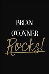 Brian O'Conner Rocks!: Brian O'Conner Diary Journal Notebook