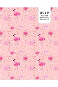 2019 Weekly Splendid Planner, 12 Months, January - December 2019