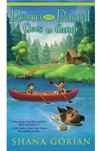 Rosco the Rascal Goes to Camp