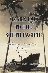 Ozark Lad to the South Pacific