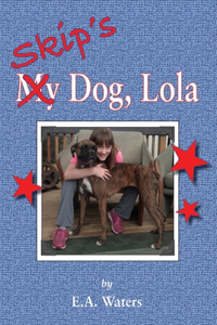 Skip's Dog, Lola