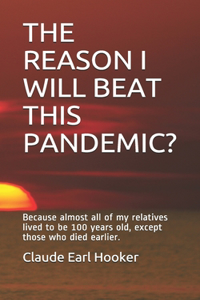 The Reason I Will Beat This Pandemic