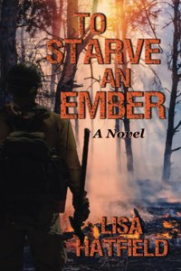 To Starve an Ember