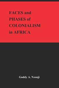 Faces and Phases of Colonialism in Africa