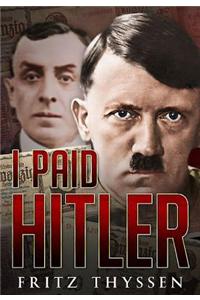 I Paid Hitler