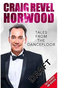 Tales from the Dance Floor