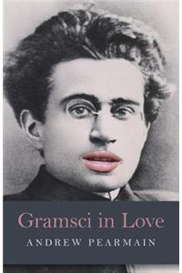 Gramsci in Love