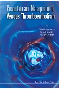 Prevention and Management of Venous Thromboembolism