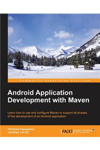 Android Application Development with Maven