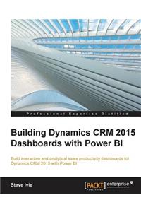 Building Dynamics CRM 2015 Dashboards with Power BI