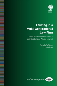 Thriving in a Multi-generational Law Firm