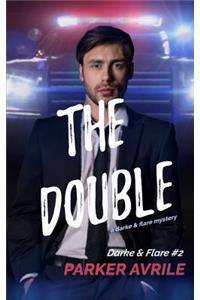 The Double: A Darke and Flare Mystery