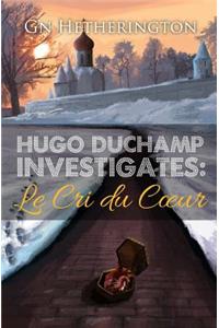 Hugo Duchamp Investigates