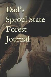 Dad's Sproul State Forest Journal