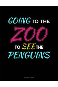 Going to the Zoo to See the Penguins