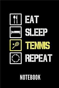 Eat Sleep Tennis Repeat Notebook