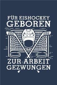 Für Eishockey Geboren