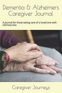 Dementia & Alzheimers Caregiver Journal
