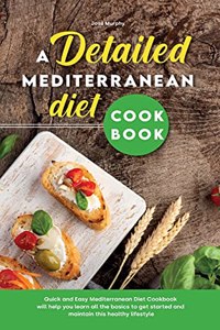 A Detailed Mediterranean Diet Cookbook