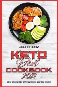 Keto Diet Cookbook 2021