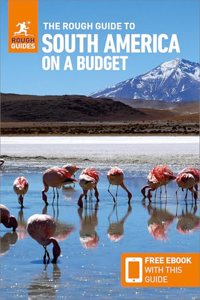 Rough Guide to South America on a Budget: Travel Guide with eBook