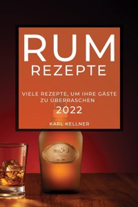 Rum-Rezepte 2022