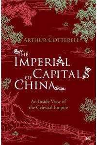 The Imperial Capitals of China