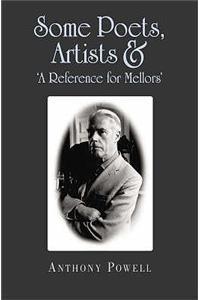 Some Poets, Artists and 'a Reference for Mellors'