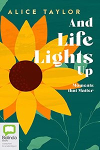 And Life Lights Up