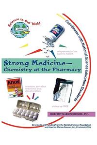 Strong Medicine - Chemistry at the Pharmacy