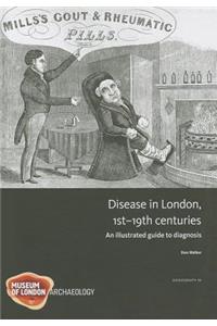 Disease in London, 1st-19th Centuries: An Illustrated Guide to Diagnosis